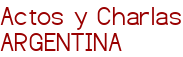 Actos y Charlas ARGENTINA